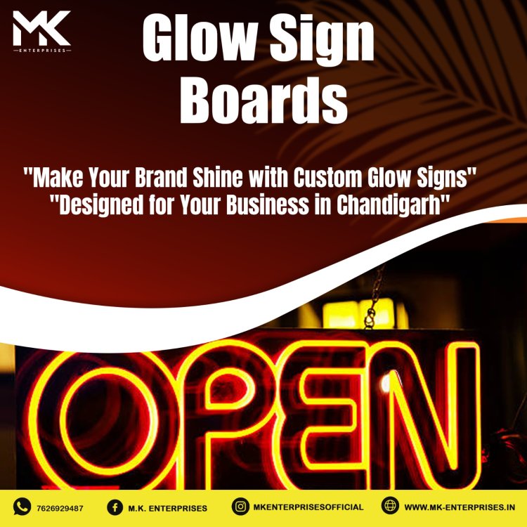 Where to buy glow sign boards in Chandigarh?